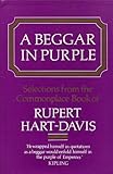 A Beggar in purple : a selection from the commonplace book of Rupert Hart-Davis
