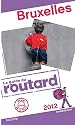 Guide du Routard Bruxelles 2012