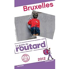 Guide du Routard Bruxelles 2012
