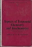 Aspects of terpenoid chemistry and biochemistry : proceedings of the Phytochemical Society symposium, Liverpool, April 1970