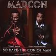 So Dark the Con of Man (incl. Single Hit Beggin)
