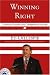 Winning Right: Campaign Politics and Conservative Policies