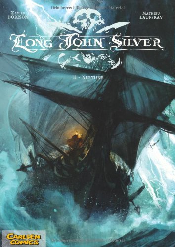 Carlsen Verlag GmbH Long John Silver, Band 2: Neptune