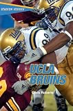 Stadium Stories: UCLA Bruins (Stadium Stories Series)
