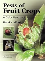 Pests of Fruit Crops: A Color Handbook (Plant Protection Handbooks)