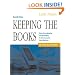Keeping the Books: Basic Recordkeeping and Accounting for the Successful Small Business