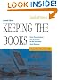 Keeping the Books: Basic Recordkeeping and Accounting for the Successful Small Business