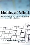 Habits of Mind: An Introduction to Clinical Philosophy