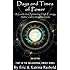 Days and Times of Power: A Guide to Optimizing High Energy Solar and Lunar Moments (Bio-Universal Energy Series Book 6)