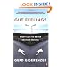 Gut Feelings: Short Cuts to Better Decision Making