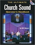 The Ultimate Church Sound Operator's Handbook - Book and DVD Package