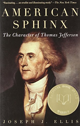 American Sphinx: The Character of Thomas Jefferson