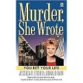 Murder She Wrote (You Bet Your Life) (Paperback)