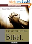 DIE LUTHER BIBEL Nach der deutschen �...