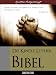 DIE KINDLE LUTHER-BIBEL (Christliche Bibelgesellschaft Sonderausgabe)