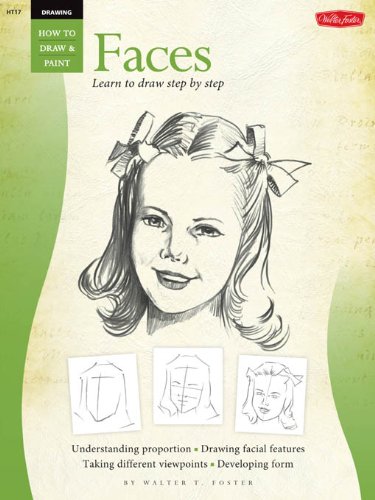 Drawing: Faces: Vol 1 (How to Draw & Paint)