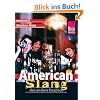 Kauderwelsch, American Slang, das andere Englisch