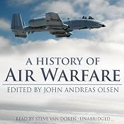 A History of Air Warfare | [John Andreas Olsen]