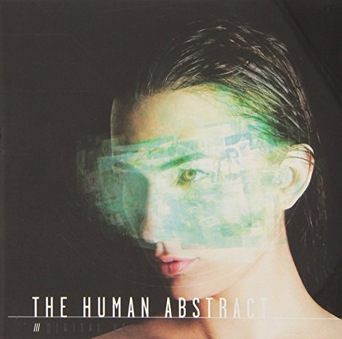 The Human Abstract - Digital Veil - Zortam Music