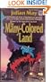The Many-Colored Land (The Saga of Pliocene Exile, Vol. 1)