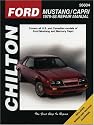 Ford: Mustang/Capri 1979-88 (Chilton's Total Car Care Repair Manual)