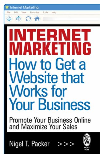 Childrens Toyshop  Books : Internet Marketing: How to Get a Website That Works for Your Business