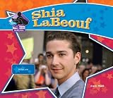 Shia LaBeouf (Big Buddy Biographies)