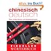 Visuelles W�rterbuch Chinesisch-Deutsch: �ber 6000 W�rter und Redewendungen