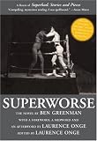 Superworse - The Novel: A Remix of Superbad: Stories and Pieces
