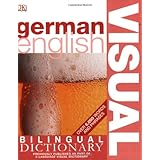 German English Bilingual Visual Dictionary (DK Visual Dictionaries)