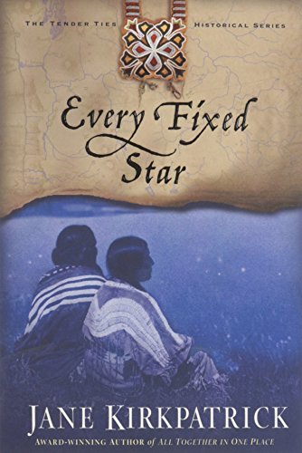 Every Fixed Star (Tender Ties Historical Series #2)