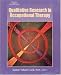 Book Qualitative Research in Occupational Therapy: Strategies and Experiences