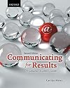 Communicating for Results: A Canadian Student's Guide