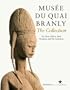 Musee du quai Branly: The Collection: Art From Africa, Asia, Oceania, and the Americas