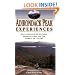 Adirondack Peak Experiences: Mountaineering Adventures, Misadventures, and the Pursuit of "The 46"
