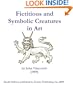 Fictitious and Symbolic Creatures in Art