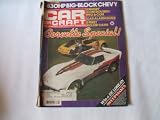 Car Craft April 1982 (SINGLE 4-BBL! 830HP BIG-BLOCK CHEVY CONTROVERSY: PRO & CON, VOLUME 30, NUMBER 4)