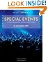 Special Events: A New Generation and the Next Frontier (The Wiley Event Management Series)