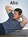 Abs: Top 5 Ab Workouts to Get Abs Fast!