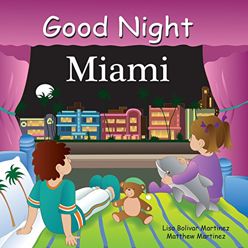 Good Night Miami (Good Night Our World)