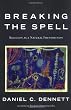 Breaking the Spell: Religion As a Natural Phenomenon