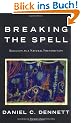 Breaking the Spell: Religion as a Natural Phenomenon