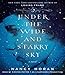 Under the Wide and Starry Sky: A Novel