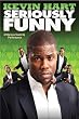 Kevin Hart: Seriously Funny