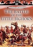 Battle Of the Little Big Horn
