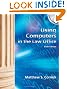 Using Computers in the Law Office (with Workbook) (West Legal Studies Series)