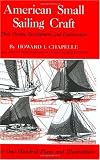 American Small Sailing Craft by Howard I. Chapelle