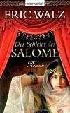 Der Schleier der Salome - Eric Walz
