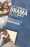 The Unfolding Drama of the Bible