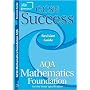 GCSE Success AQA Maths Linear Foundation Revision Guide (Gcse Success Aqa Maths)